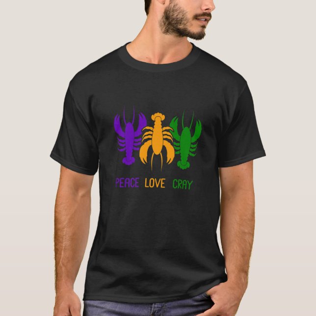 Peace Liebe Crayfish Hummer Fan Crawfish Mardi Gra T-Shirt (Vorderseite)