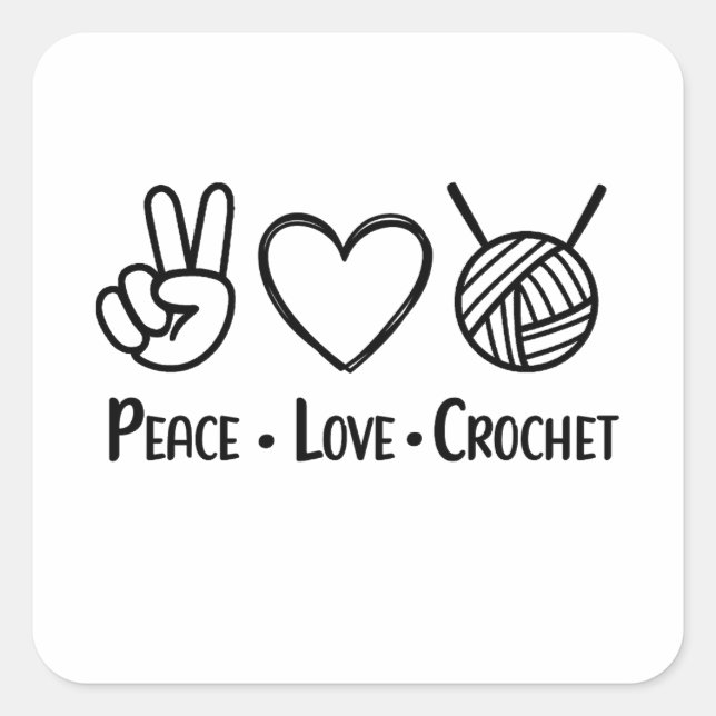 Peace Liebe Crochet Quadratischer Aufkleber (Vorderseite)