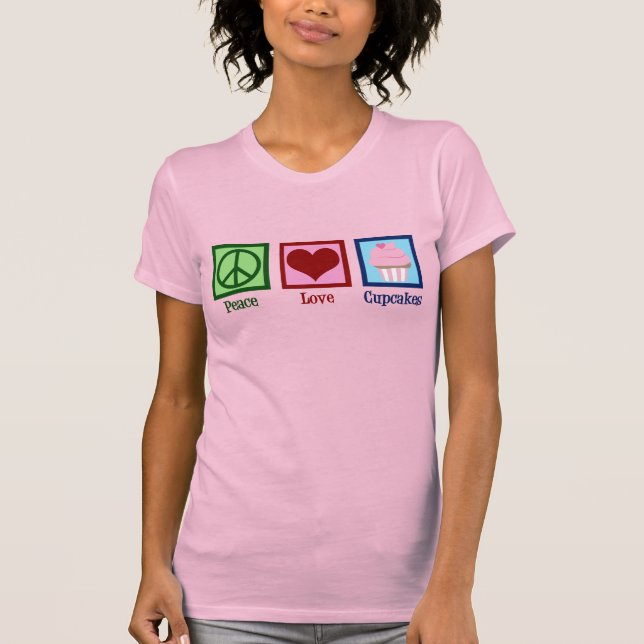 Peace Liebe Cupcakes Niedlich Cupcake T-Shirt (Vorderseite)