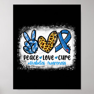 Peace Liebe Cure Grey Blue Ribbon Diabetes Awarene Poster