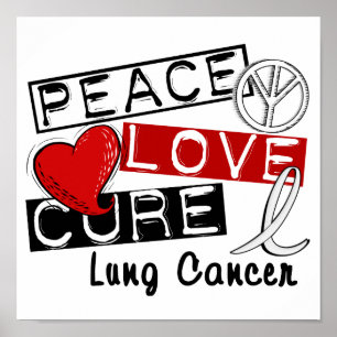 Peace Liebe Cure Lungenkrebs Poster