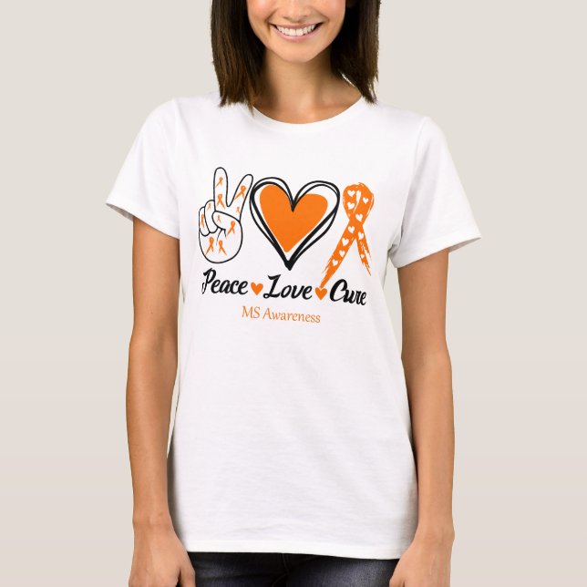 Peace Liebe Cure MS Bewusstsein T-Shirt (Vorderseite)