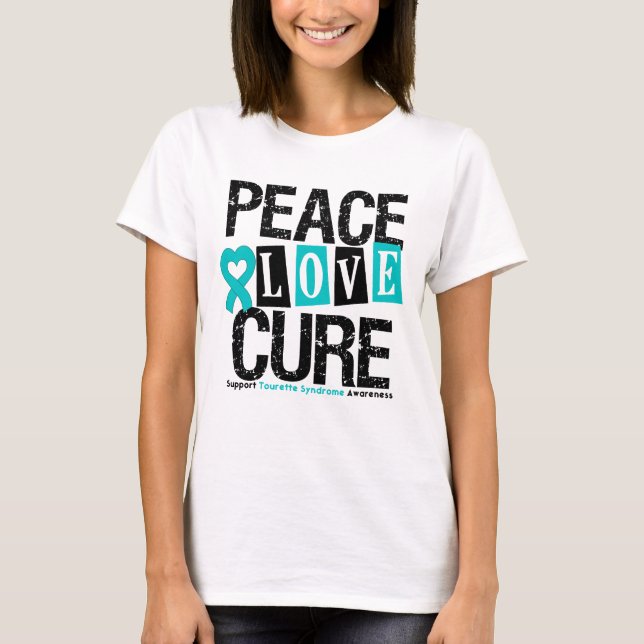 Peace Liebe Cure Tourette Syndrome T-Shirt (Vorderseite)