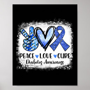 Peace Liebe Cure Typ 1 Diabetes Awareness T1d Blue Poster