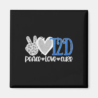 Peace Liebe Cure Typ 2 Diabetes Awareness T2D Blue Magnet