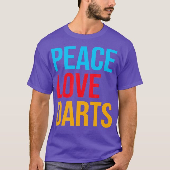Peace Liebe Dart T-Shirt (Vorderseite)