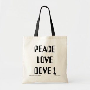 Peace Liebe Dove Bag Tragetasche
