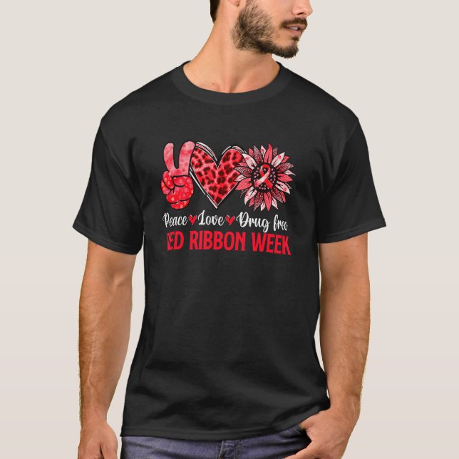 Peace Liebe Drug Free Red Ribbon Wewareness Leo T-Shirt (Vorderseite)