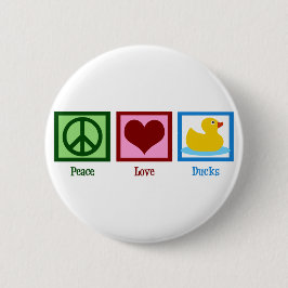 Peace Liebe Ducks Button