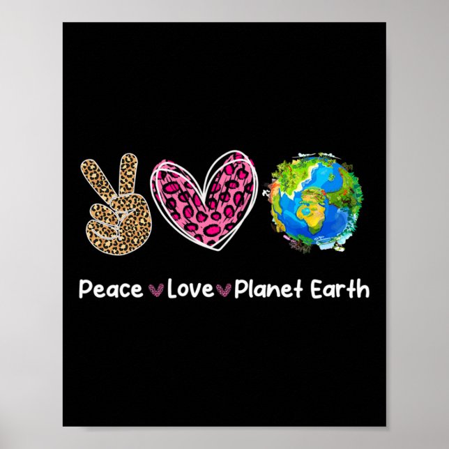 Peace Liebe Earth Day Rette unsere Planeten-Umwelt Poster (Vorne)