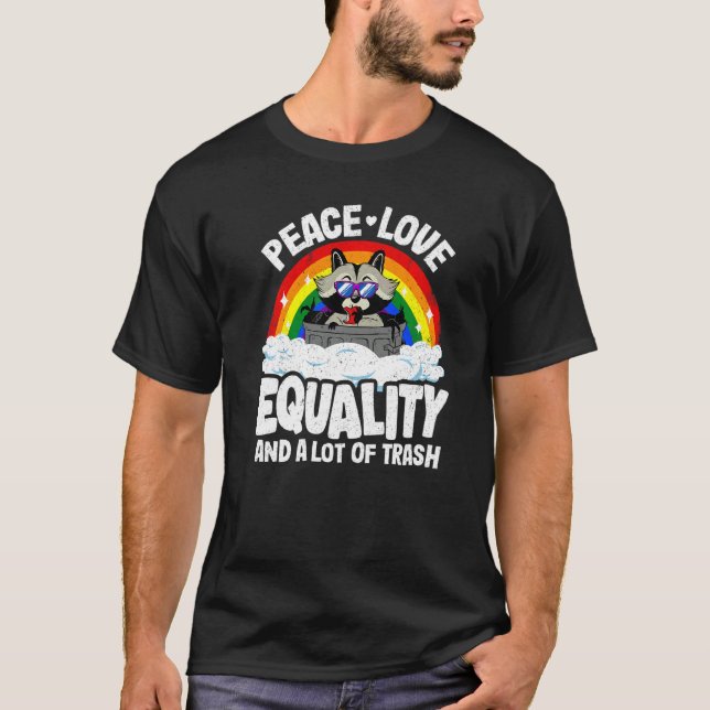 Peace Liebe & Equality Raccoon Gay Pride Rainbow A T-Shirt (Vorderseite)