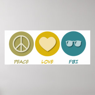 Peace Liebe FBI Poster
