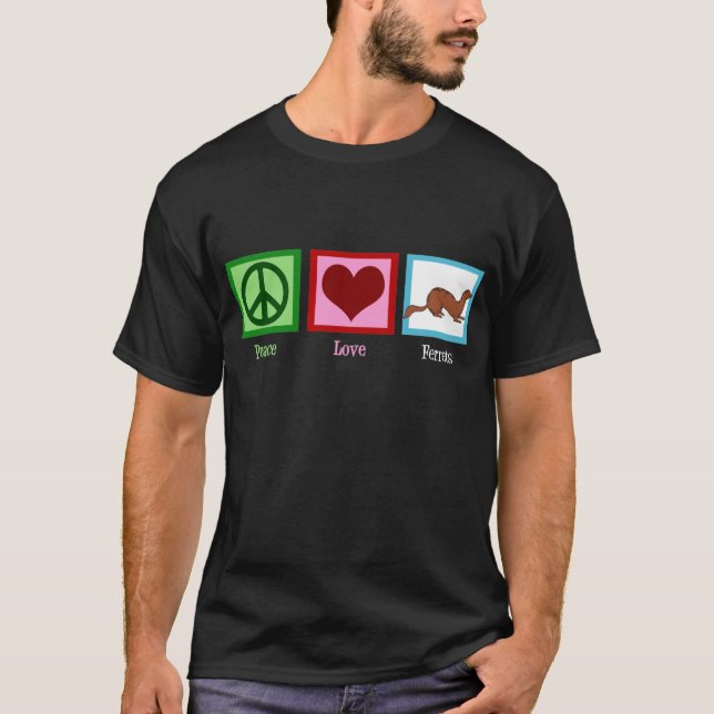 Peace Liebe Ferrets T-Shirt (Vorderseite)