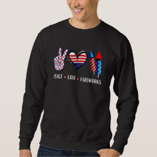 Peace Liebe Fireworks America Flag USA 4. Juli Sweatshirt