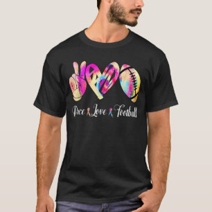 Peace Liebe Football Gefärbte Krawatte im Oktober T-Shirt