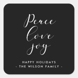 Peace Liebe Freuen Sie sich auf eleganten, weißen  Quadratischer Aufkleber