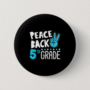 Peace Liebe Fünfte Klasse Squad zurück zur Schule Button