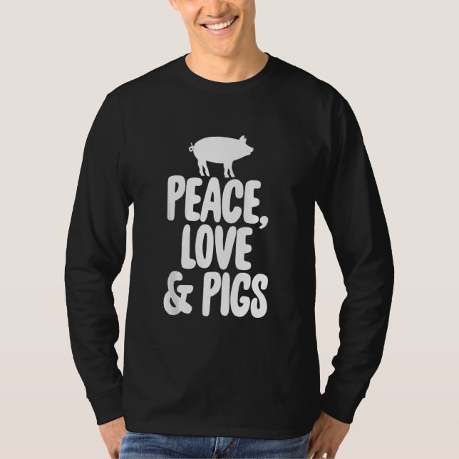 Peace Liebe & Funny Bacon Pig T-Shirt (Vorderseite)