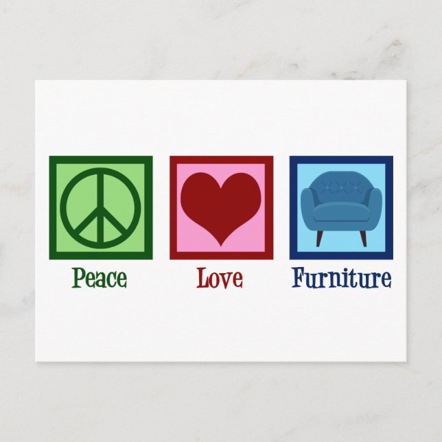 Peace Liebe Furniture Company Postkarte (Vorderseite)