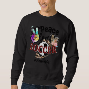 Peace Liebe Fußball Nonna Mama Locarno Sweatshirt