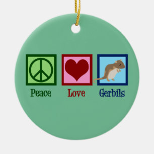 Peace Liebe Gerbils Keramik Ornament