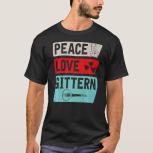 Peace Liebe Gittern Musical Instrument Gittern Pla T-Shirt