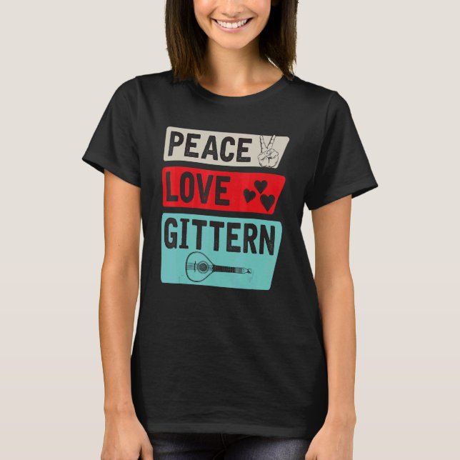 Peace Liebe Gittern Musical Instrument Gittern Pla T-Shirt (Vorderseite)
