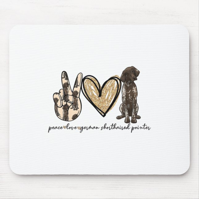 Peace Liebe GSP German Kurzhaar Liebe Mousepad (Vorne)