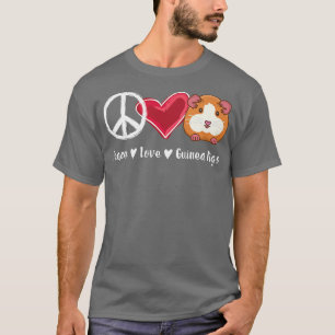 Peace Liebe Guinea Funny Guinea Funny Pigs Lover T-Shirt