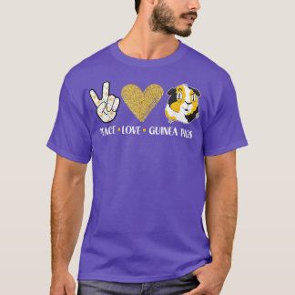 Peace Liebe Guinea Pigs Outfit for Guinea Pig Love T-Shirt
