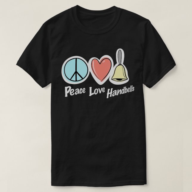 Peace Liebe Handbells T-Shirt (Design vorne)