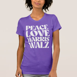 Peace Liebe Harris Walz T-Shirt