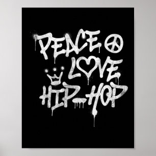 Peace Liebe Hip Hop Dancing 1 Poster