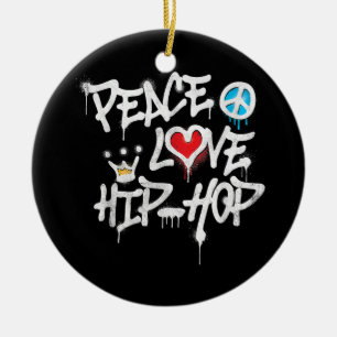 Peace Liebe Hip Hop Dancing Keramik Ornament