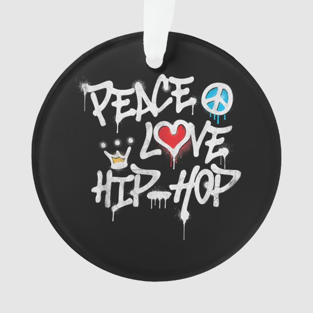 Peace Liebe Hip Hop Dancing Ornament (Vorderseite)