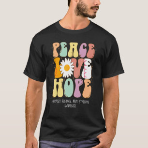 Peace Liebe Hope Complex Regional Pain Syndrome CR T-Shirt