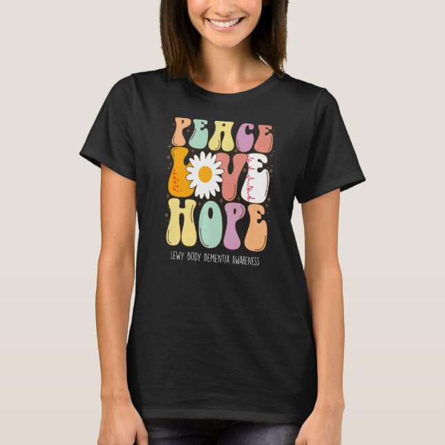 Peace Liebe Hope Lewy Body Dementia LBD Awareness T-Shirt (Vorderseite)