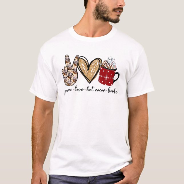 Peace Liebe Hot Cocoa Bombs Frohe Weihnachtsfamili T-Shirt (Vorderseite)