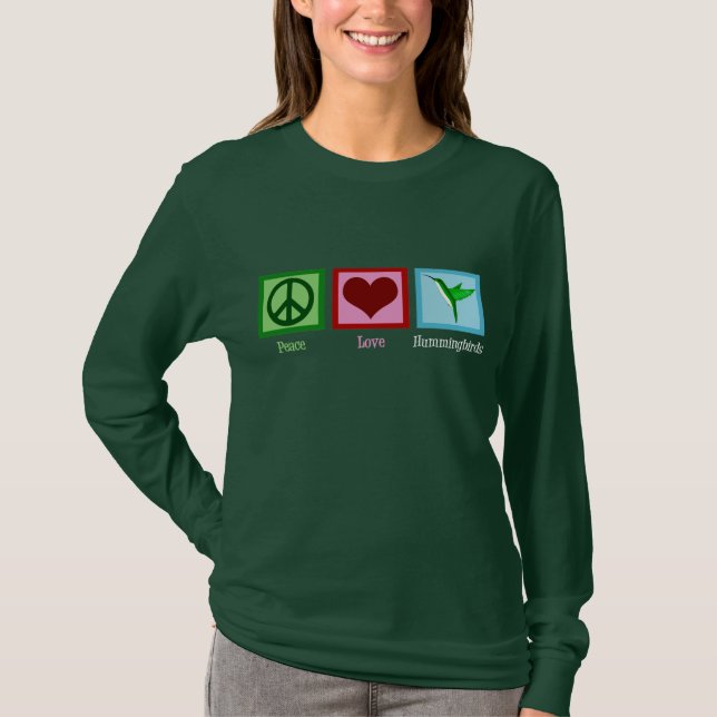 Peace Liebe Hummingbirds T-Shirt (Vorderseite)