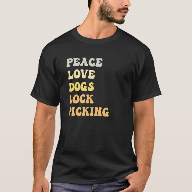 Peace Liebe Hund Lock Picking Retro T-Shirt (Vorderseite)