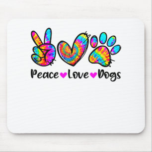 Peace Liebe Hunde Gefärbte Krawatte Dog Paw Dog Ma Mousepad