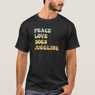 Peace Liebe Hunde Juggling Retro T-Shirt