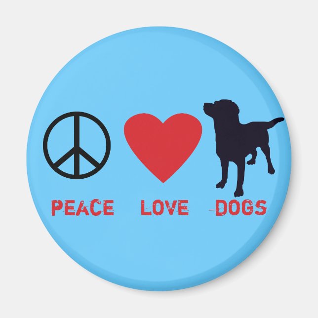 Peace Liebe Hunde Magnet (Vorne)