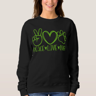 Peace Liebe Hunde Mama Mama Hund Welpen Hunde Pet Sweatshirt