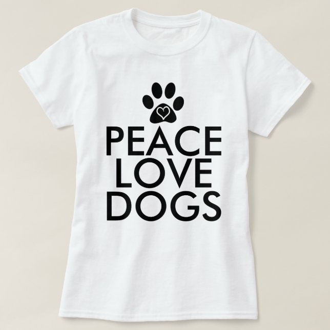 Peace Liebe Hunde T-Shirt (Design vorne)