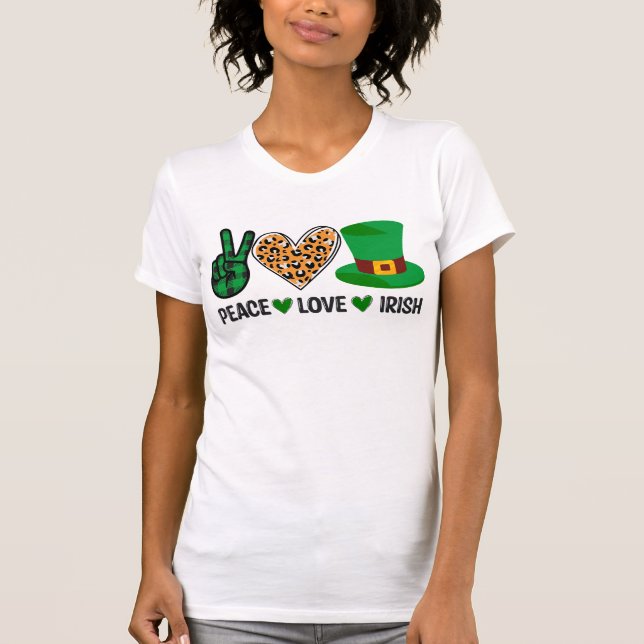 Peace Liebe IrIsh St. Patrick's Day T-Shirt (Vorderseite)