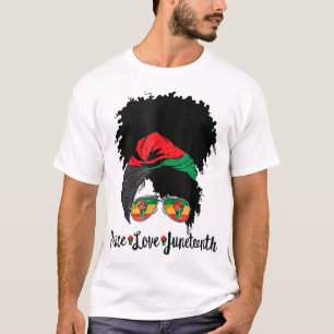 Peace Liebe Juneteenth Messy Bun Afro Queen Black  T-Shirt