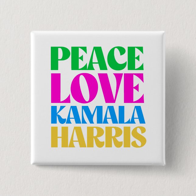 Peace Liebe Kamala Harris Button (Vorderseite)