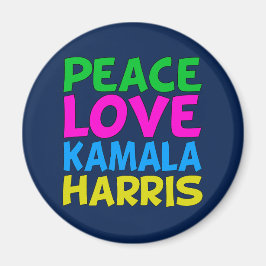 Peace Liebe Kamala Harris Magnet