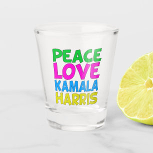 Peace Liebe Kamala Harris Schnapsglas